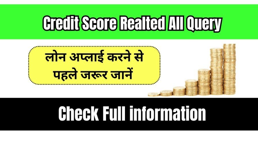 credit Score Realted all faq